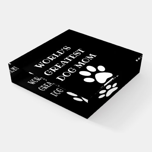 Personalized Worlds Greatest Dog Mom Custom Text Paperweight