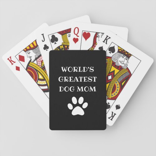 Personalized Worlds Greatest Dog Mom Custom Text Poker Cards