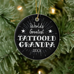 Personalized World's Greatest Tattooed Grandpa Ceramic Ornament