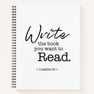 Personalized Write the Book you want to read QUOTE
