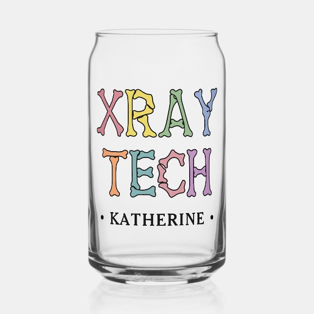 Personalized Xray Tech X-ray Technologist Can Glass (Front)