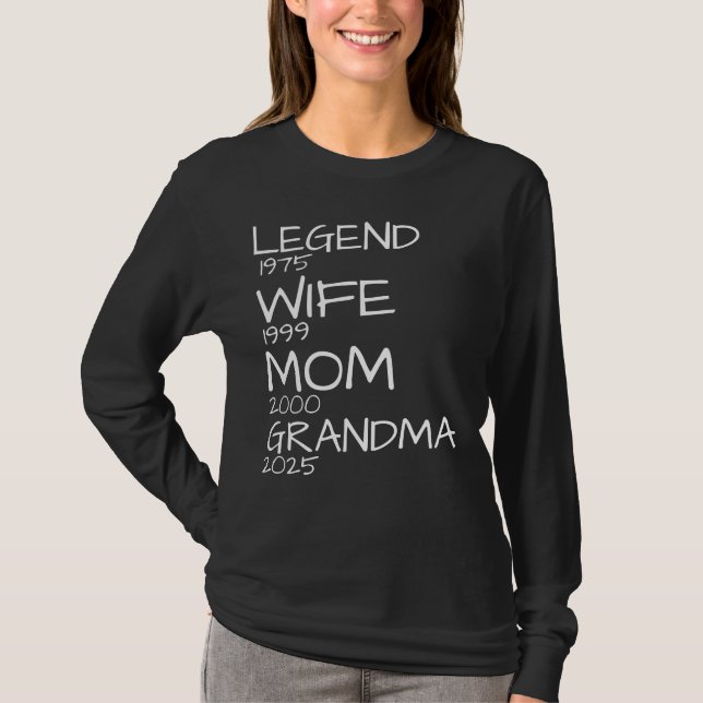 Personalized Years Legend Wife Mom Grandma Custom T-Shirt (Front)