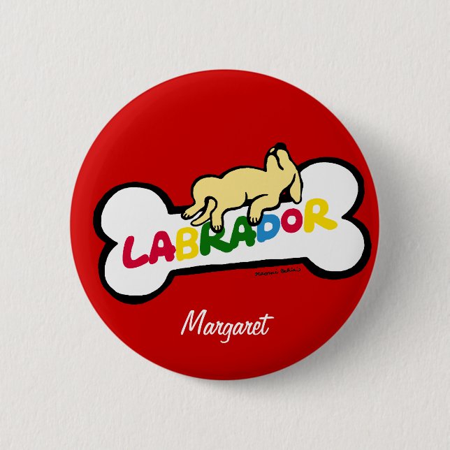 Personalized Yellow Labrador with a full belly Pinback Button (Front)