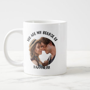 Personalized You Are My Source of Happiness Photo Giant Coffee Mug