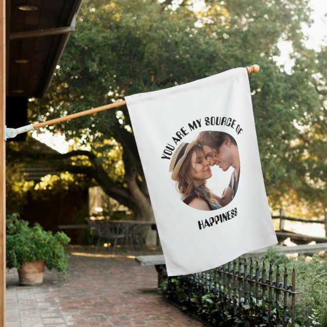 Personalized You Are My Source of Happiness Photo House Flag (In SItu)