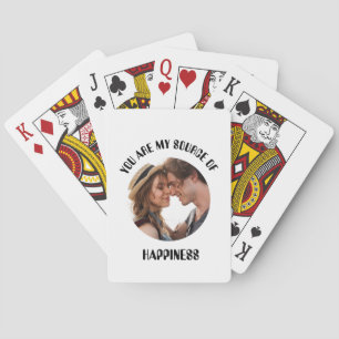 Personalized You Are My Source of Happiness Photo Poker Cards