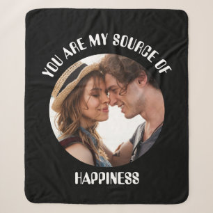 Personalized You Are My Source of Happiness Photo Sherpa Blanket