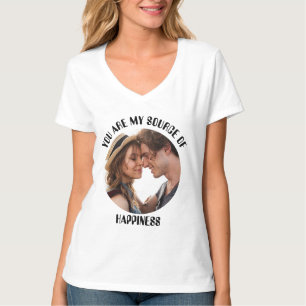 Personalized You Are My Source of Happiness Photo T-Shirt