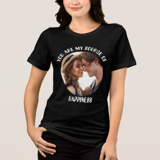 Personalized You Are My Source of Happiness Photo Tri-Blend Shirt