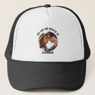 Personalized You Are My Source of Happiness Photo Trucker Hat