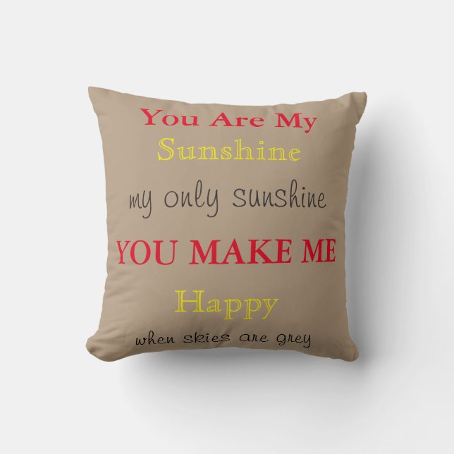 Personalized You are my sunshine Quoted Lovers Throw Pillow (Front)