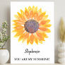 Personalized You Are My Sunshine Sunflower Poster