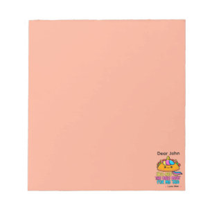 Personalized You Are The Only Meat For My Taco Notepad