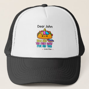Personalized You Are The Only Meat For My Taco Trucker Hat