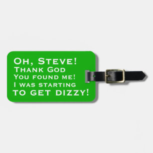Personalized You Found Me Luggage Tags