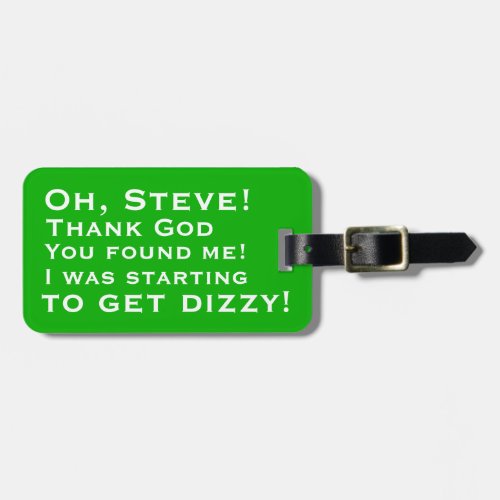 Personalized You Found Me Luggage Tags