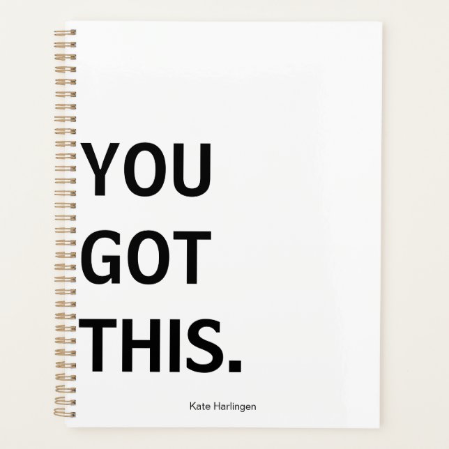 Personalized "You Got This" Motivational Undated Planner (Front)