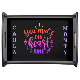 Personalized You Make My Heart Sing Serving Tray