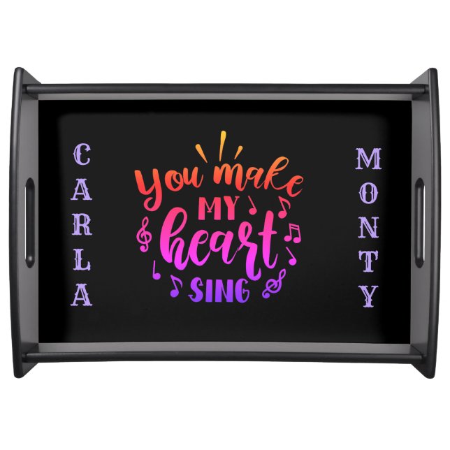 Personalized You Make My Heart Sing Serving Tray (Front)
