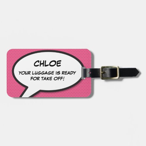 Personalized YOUR LUGGAGE IS READY FOR TAKE OFF Luggage Tag