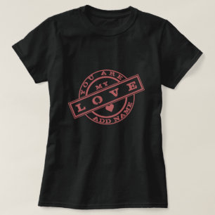 Personalized Your Name T-Shirt Romantic Love Gift