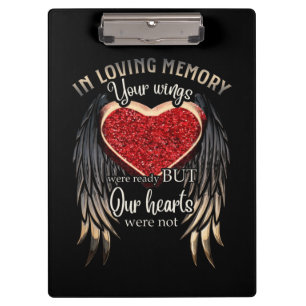 Personalized Your Wings Were Ready But Our Hearts Clipboard