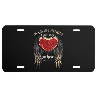 Personalized Your Wings Were Ready But Our Hearts License Plate