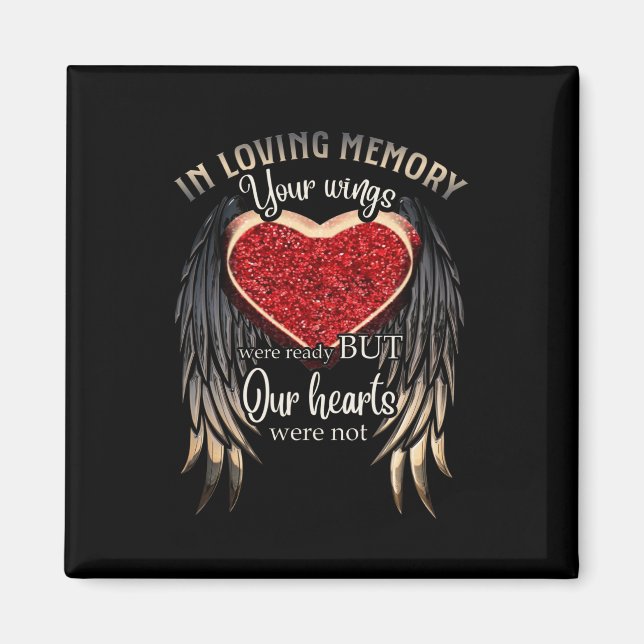 Personalized Your Wings Were Ready But Our Hearts Magnet (Front)