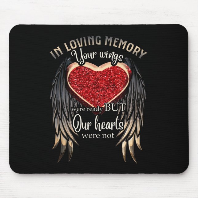 Personalized Your Wings Were Ready But Our Hearts Mouse Pad (Front)