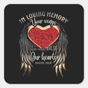 Personalized Your Wings Were Ready But Our Hearts Square Sticker