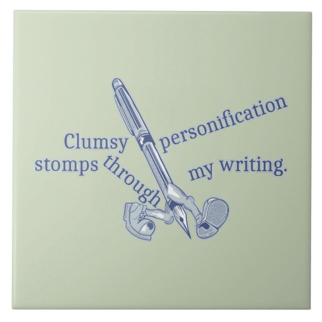 Personification Funny Creative Writing Ceramic Tile (Front)