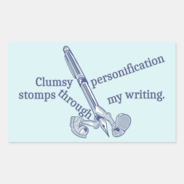 Personification Funny Creative Writing Rectangular Sticker (Front)