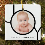 Personilized Baby Photo Christmas Ceramic Ornament<br><div class="desc">This modern Christmas Photo Ornament is decorated with the word JOY in black on a white background.
Easily customizable with your photo and name.</div>