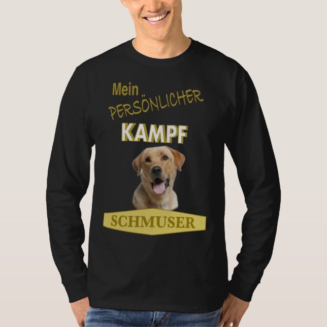 Persönlicher Kampf Schmuser  Labrador Retriever T-Shirt (Front)