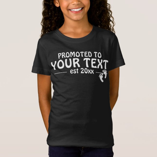 Personlized Promoted to big sister customiz T-Shirt (Front)