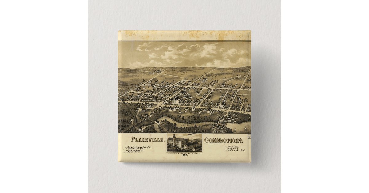 Perspective Map of Plainville Connecticut (1878) Pinback Button Zazzle
