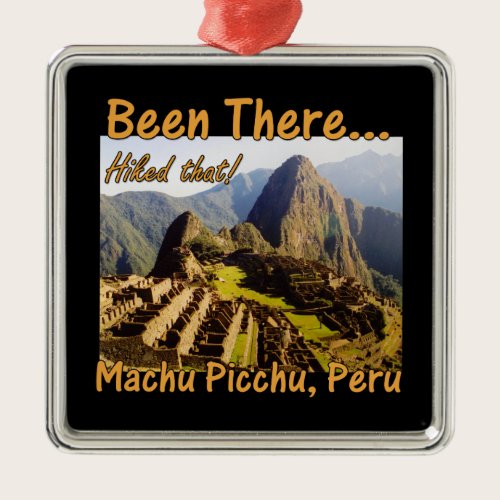 Peru Machu Picchu Inca Trail Hike Metal Ornament
