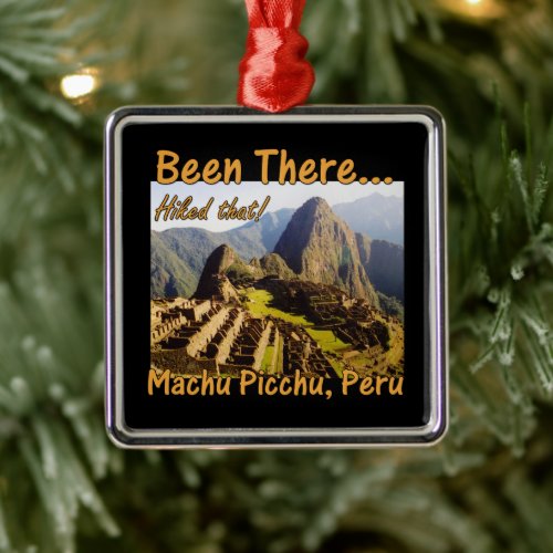 Peru Machu Picchu Inca Trail Hike Metal Ornament