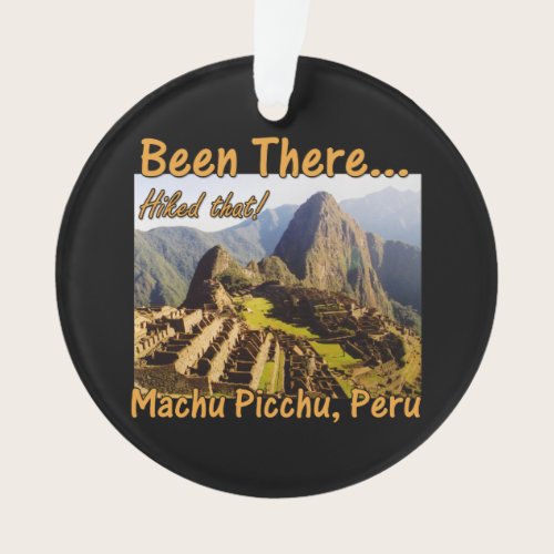 Peru Machu Picchu Inca Trail Hike Ornament