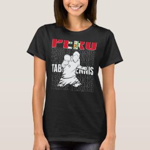 Peru Table Tennis Support Peruvian Ping Pong Tea T-Shirt