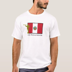 PERU TRUJILLO MISSION LDS CTR T-Shirt