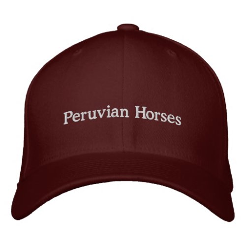 Peruvian Horses Embroidered Baseball Hat