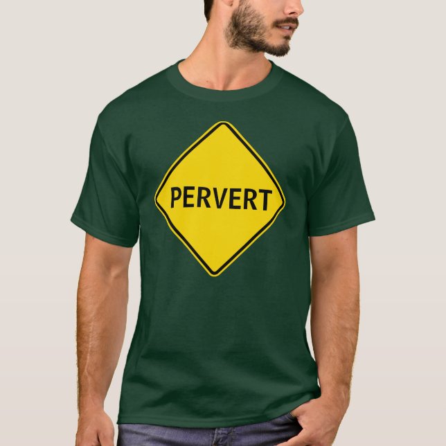 Pervert T-Shirt (Front)