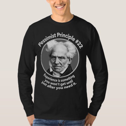 Pessimist Principle 22 Experience T_Shirt