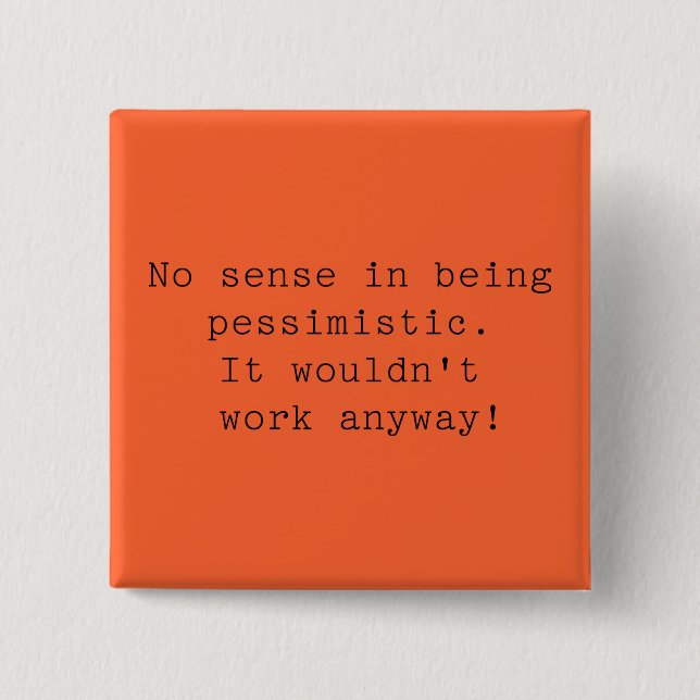 Pessimistic Button (Front)