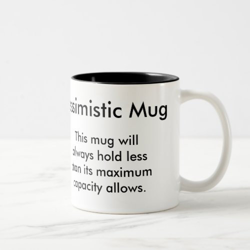 Pessimistic Mug