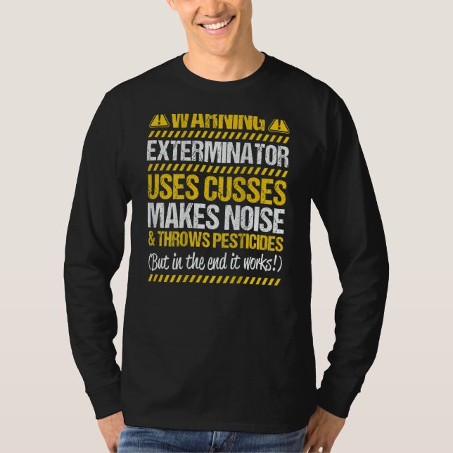 Pest Control Throws Pesticides Exterminator T-Shirt (Front)
