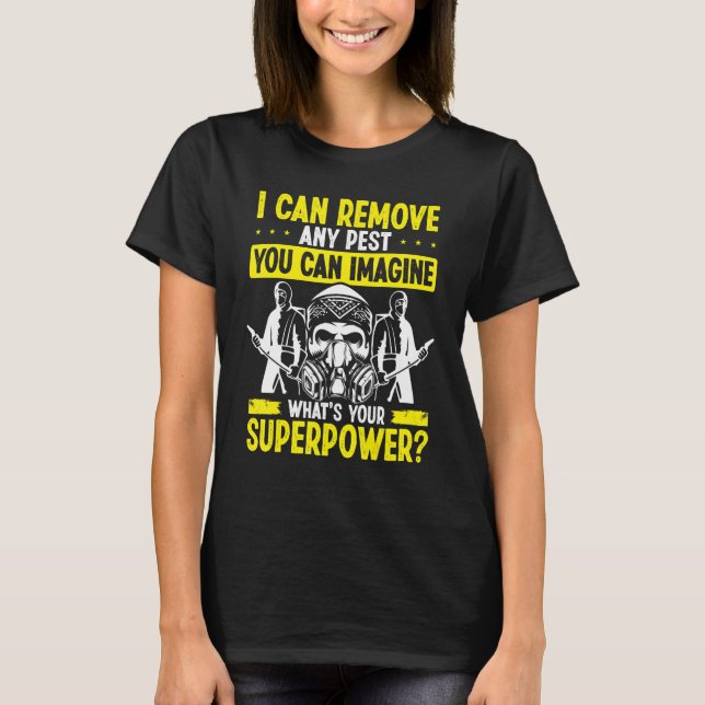 Pest Control Worker Chemical Pesticide Animal Cont T-Shirt (Front)