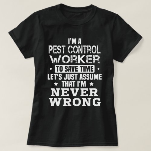 Pest Control Worker T_Shirt