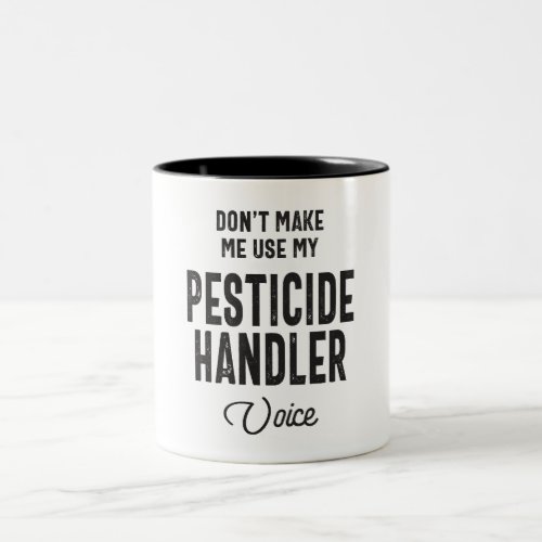 Pesticide Handler Job Occupation Two_Tone Coffee Mug